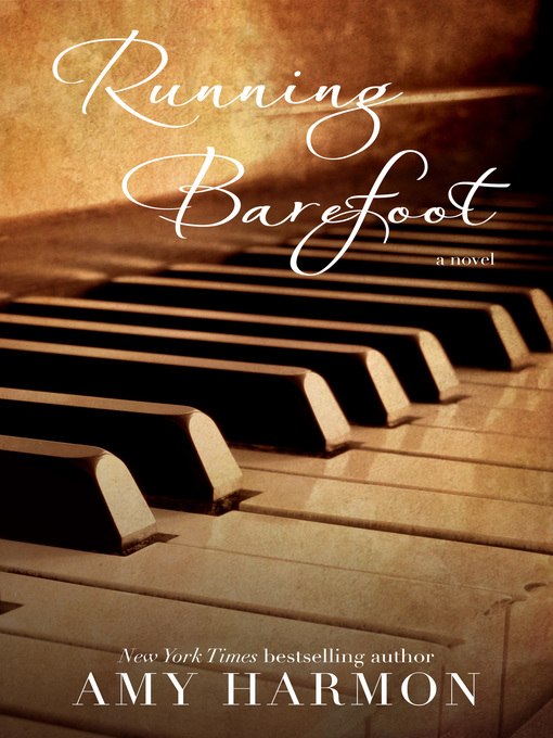 Title details for Running Barefoot by Amy Harmon - Wait list